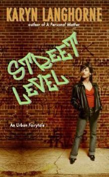Mass Market Paperback Street Level: An Urban Fairytale Book