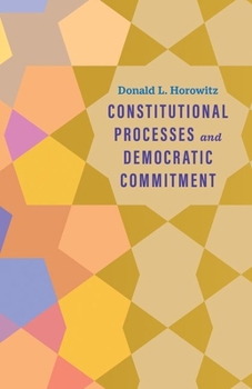 Hardcover Constitutional Processes and Democratic Commitment Book