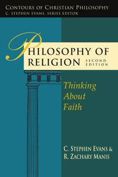 Paperback Philosophy of Religion: Thinking about Faith Book