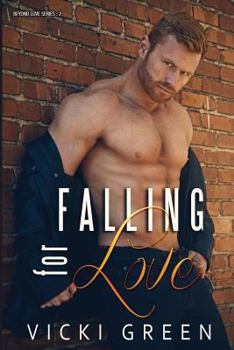 Paperback Falling For Love (Beyond Love #2) Book