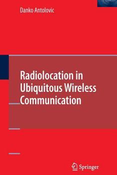 Paperback Radiolocation in Ubiquitous Wireless Communication Book