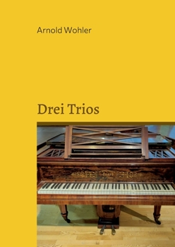 Paperback Drei Trios: in unterschiedlichen Besetzungen [German] Book
