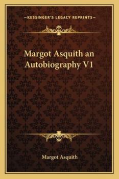 Paperback Margot Asquith an Autobiography V1 Book