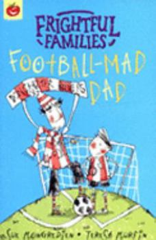 Football-Mad Dad - Book  of the Frightful Families