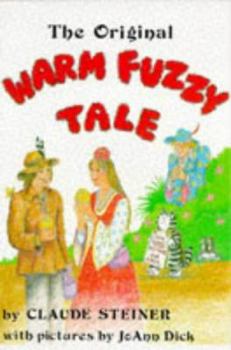 Paperback The Original Warm Fuzzy Tale Book