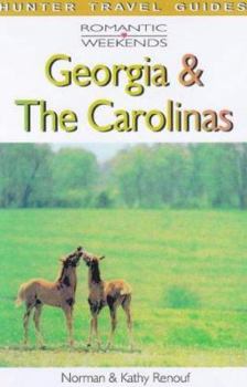 Paperback Romantic Weekends the Carolinas & the Georgia Coast Book