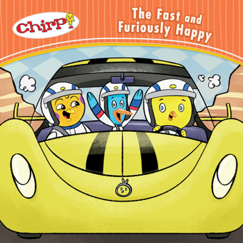 Paperback Chirp: The Fast and Furiously Happy Book