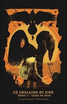 Paperback CúChulainn of Eirú Book II: Seeds of Ruin Book