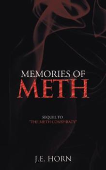 Paperback Memories of Meth: Sequel to the Meth Conspiracy Book