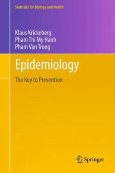 Hardcover Epidemiology: Key to Prevention Book