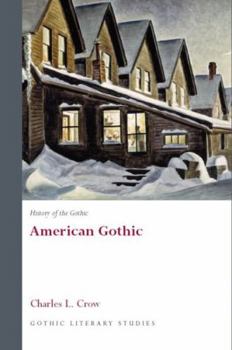 Hardcover History of the Gothic: American Gothic Book