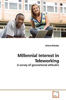 Paperback Millennial Interest in Teleworking Book