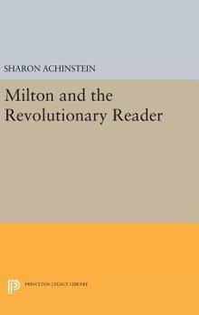 Hardcover Milton and the Revolutionary Reader Book