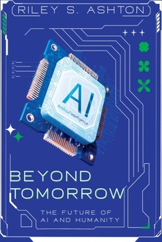 Paperback Beyond Tomorrow: The Future of AI and Humanity Book