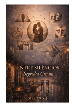 Paperback Entre Silêncios - Segredos Gritam [Portuguese] Book