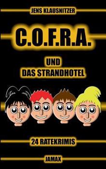 Paperback C.O.F.R.A. und das Strandhotel: 24 Ratekrimis [German] Book
