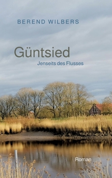 Hardcover Güntsied: Jenseits des Flusses [German] Book