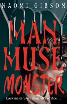 Man, Muse, Monster