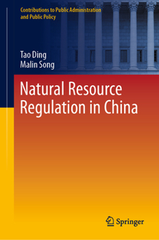 Hardcover Natural Resource Regulation in China Book