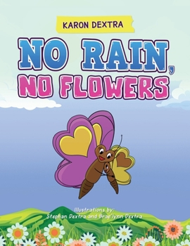 Paperback No Rain, No Flowers Book