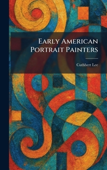 Hardcover Early American Portrait Painters Book
