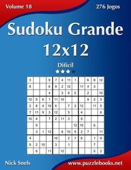 Paperback Sudoku Grande 12x12 - Difícil - Volume 18 - 276 Jogos [Portuguese] Book