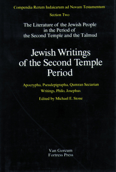 Hardcover Jewish Writings of the Second Temple Period, Volume 2: Apocrypha, Pseudepigrapha, Qumran Sectarian Writings, Philo, Josephus Book