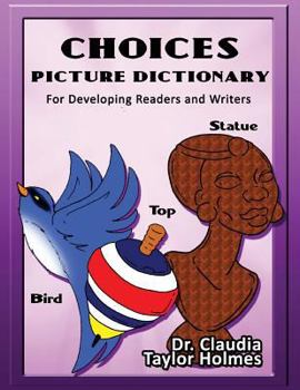 Paperback Choices Picture Dictionary For Developing Readers and Wrtiers Book