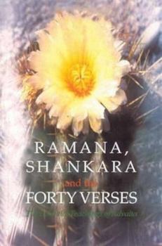 Paperback Ramana, Sankara and the Forty Verses: The Essential Teachings of Advaita Book