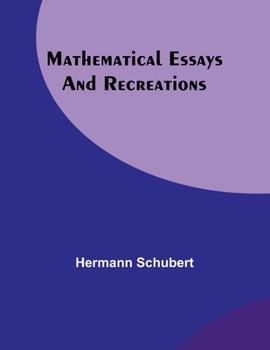 Paperback Mathematical Essays and Recreations Book