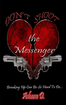 Paperback Don't Shoot the Messenger Book