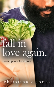 Fall In Love Again (Serendipitous Love)