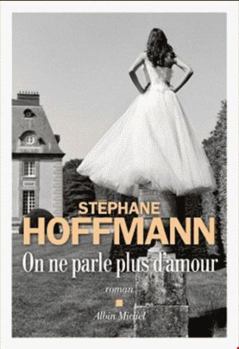 Paperback On ne parle plus d'amour [French] Book