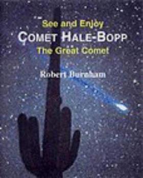 Paperback Comet Hale-Bopp: Find and Enjoy the Great Comet Book