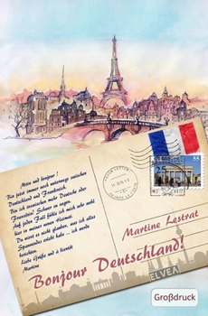 Bonjour Deutschland! (German Edition)