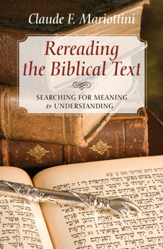 Paperback Rereading the Biblical Text Book