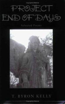 Paperback Project End Of Days: Selected Poems Book