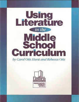 Paperback Using Literature in the Middle School Curriculum Book