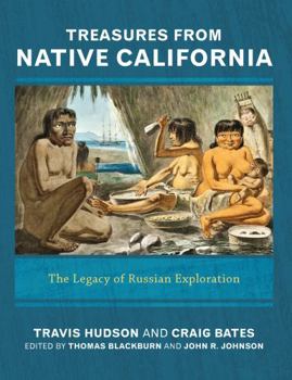 Paperback Treasures from Native California: The Legacy of Russian Exploration Book