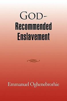 Paperback God-Recommended Enslavement Book