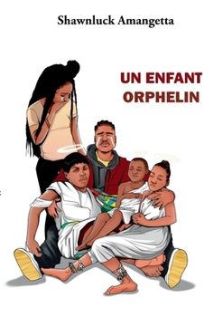 Paperback Un enfant orphelin [French] Book