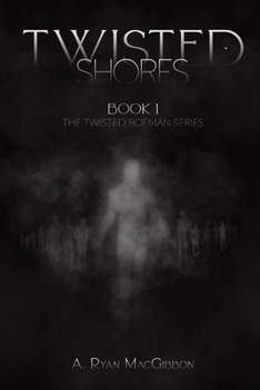 Paperback Twisted Shores: Book 1: The Twisted Boeman Series Book