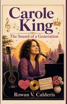 Paperback Carole King: The Sound of a Generation Book