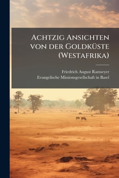 Paperback Achtzig Ansichten von der GoldkÃ1/4ste (Westafrika) [German] Book