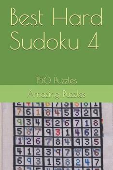 Paperback Best Hard Sudoku 4: 150 Puzzles Book