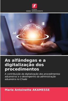 Paperback As alfândegas e a digitalização dos procedimentos [Portuguese] Book