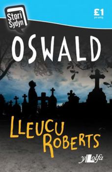 Paperback Stori Sydyn: Oswald [Welsh] Book