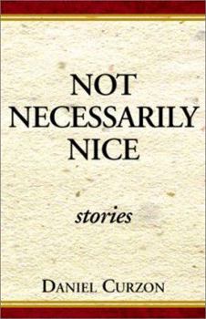 Paperback Not Necessarily Nice: Stories Book