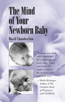 Paperback The Mind of Your Newborn Baby Book