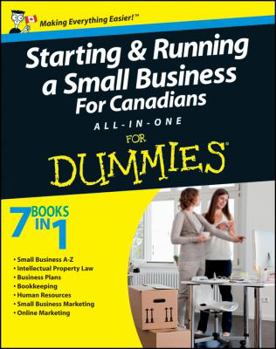 Paperback Starting and Running a Small Business for Canadians for Dummies All-In-One Book